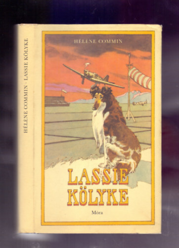 Héléne Commin - Lassie kölyke (Balogh Péter rajzaival)