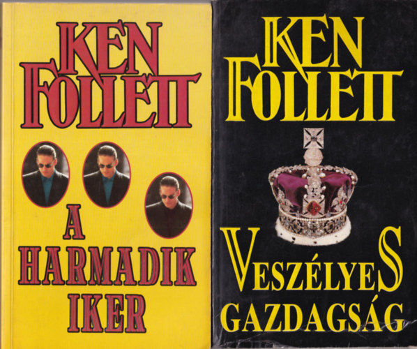 Ken Follett - 3 db Ken Follett regény ( együtt ) 1. A harmadik iker, 2. Veszélyes gazdagság, 3. A függöny lehull
