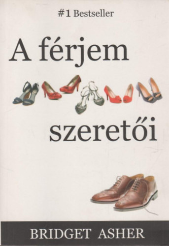 Bridget Asher - A frjem szereti