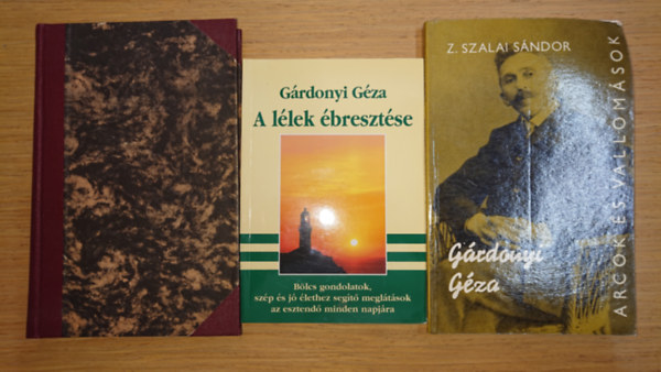 Gárdonyi Géza, Z. Szalai Sándor - 2 könyv Gárdonyi Gézától és egy róla szóló ajándékba: A lélek ébresztése, Két katica-bogár + Gárdonyi Géza (Arcok és vallomások)