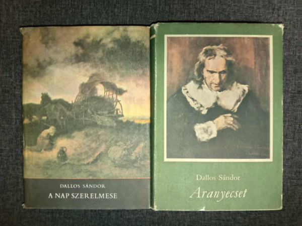 Dallos Sándor - A Nap szerelmese - Aranyecset (Munkácsy Mihály  regényes élete I-II.)