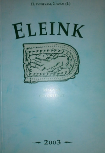 Erd�lyi Istv�n (Szerk.) - Eleink II. �vfolyam 2. sz�m