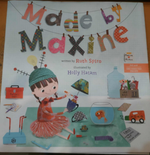 Ruth Spiro, Hatam, Holly - Made by Maxine