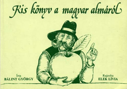 Blin Gyrgy - Kis knyv a magyar almrl