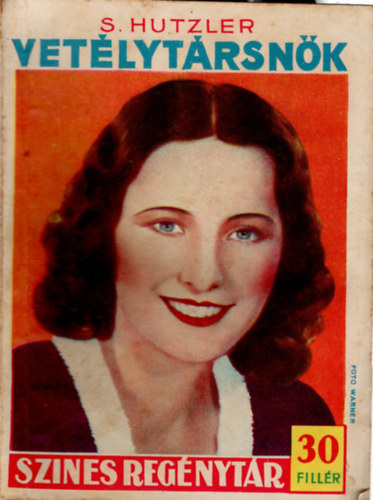 S. Hutzler - Vet�lyt�rsn�k (Szines reg�nyt�r 283. sz�m)