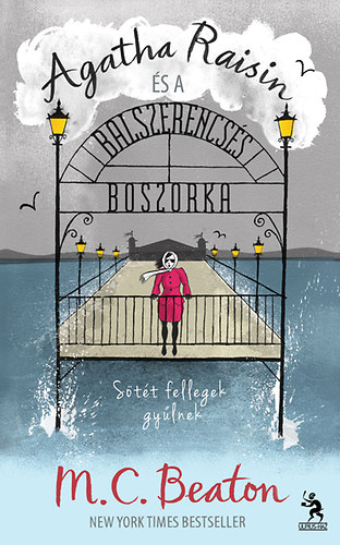 M. C. Beaton - Agatha Raisin és a balszerencsés boszorka