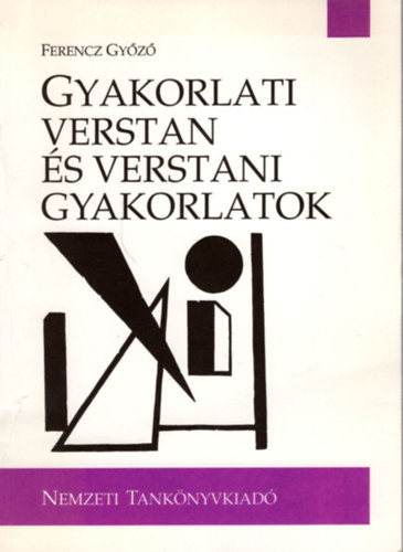 Ferenc Gyz - Gyakorlati verstan s verstani gyakorlatok NT-13485