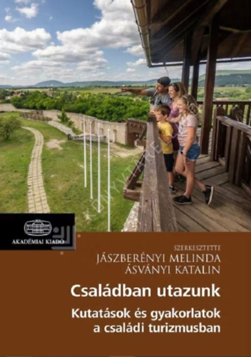 Jászberényi Melinda, Ásványi Katalin - Családban utazunk