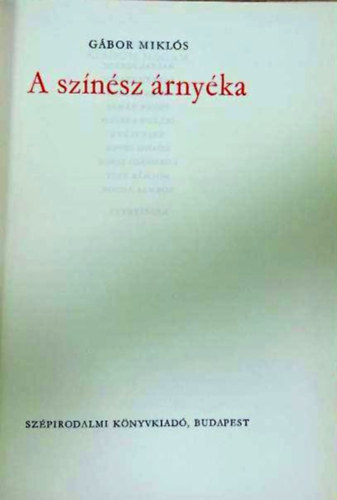 G�bor Mikl�s - A sz�n�sz �rny�ka