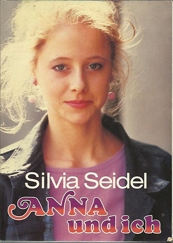 Silvia Seidel - Anna und ich