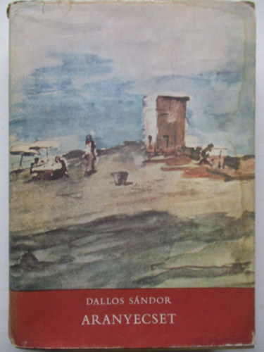 Dallos Sándor - Aranyecset