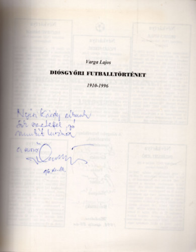 Varga Lajos - Disgyri futballtrtnet (1910-1996)