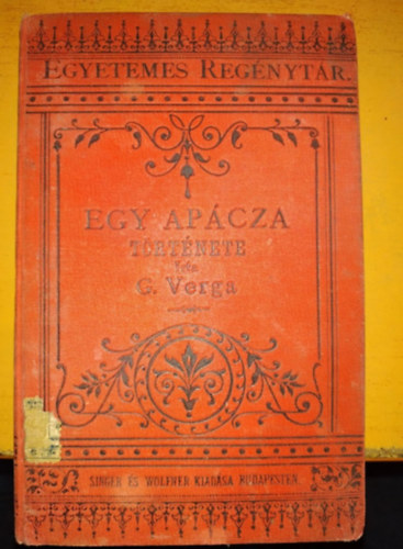 Giovanni Verga - Egy apcza trtnete - Egyetemes regnytr
