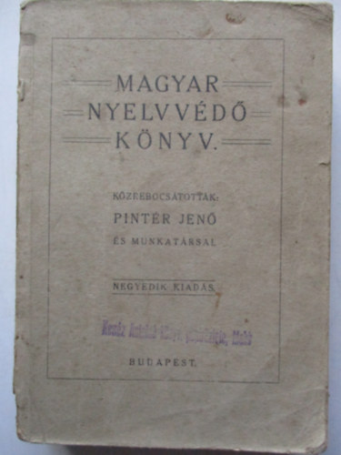 Pintr Jen s munkatrsai - Magyar nyelvvd knyv