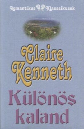 Claire Kenneth - K�l�n�s kaland
