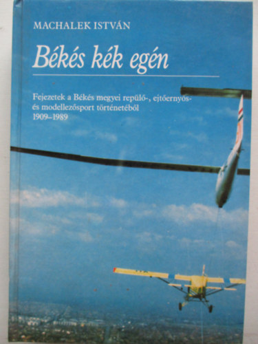 Machalek Istvn - Bks kk egn