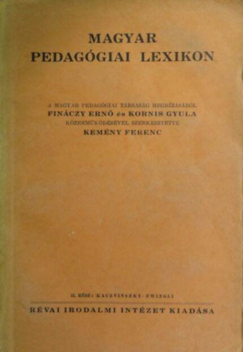 Kemny Ferenc (szerk.) - Magyar pedaggiai lexikon II. (K-Z)