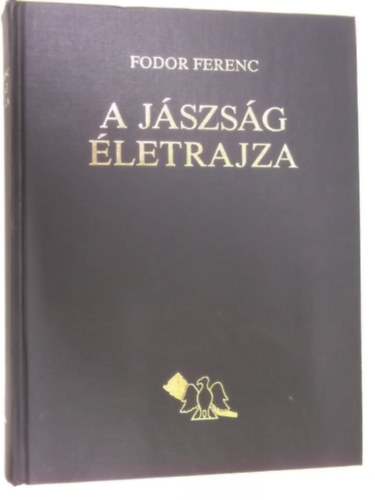 Fodor Ferenc - A J�szs�g �letrajza
