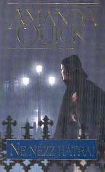 Amanda Quick - Ne nzz htra!