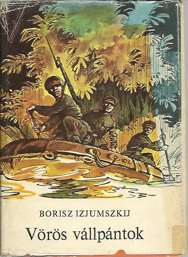 Borisz Izjumszkij - Vörös vállpántok