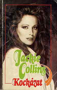 Jackie Collins - Kockázat