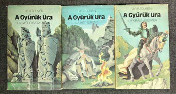 John Ronald Reuel Tolkien, FORDÍTÓ Göncz Árpád - Réz Ádám - A Gyűrűk Ura I-III.: A Gyűrű Szövetsége - A Két Torony - A Király Visszatér (Első magyar nyelvű kiadás)