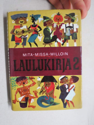 Sovij�rvi Sampo - Mit� Miss� Milloin - Laulukirja 2