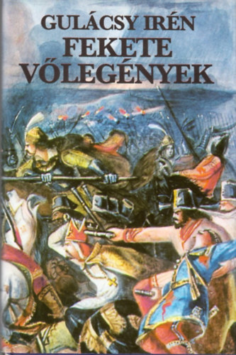 Gulcsy Irn - Fekete vlegnyek