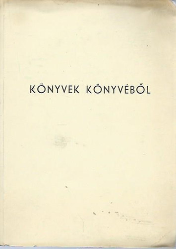Dr. Weisinger Frigyesn Kdr Ildik (W. K. I.) - Knyvek knyvbl