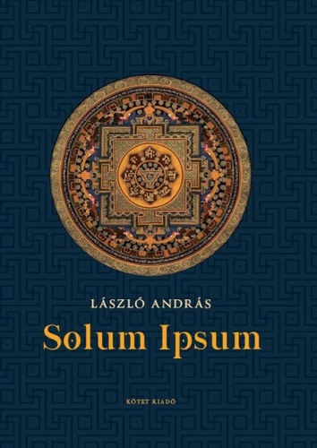 László András - Solum ipsum - Metafizikai aforizmák