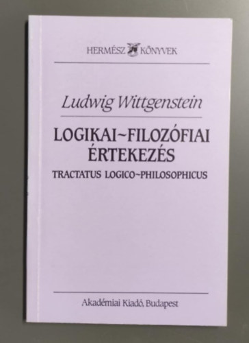Ludwig Wittgenstein - Logikai-filoz�fiai �rtekez�s