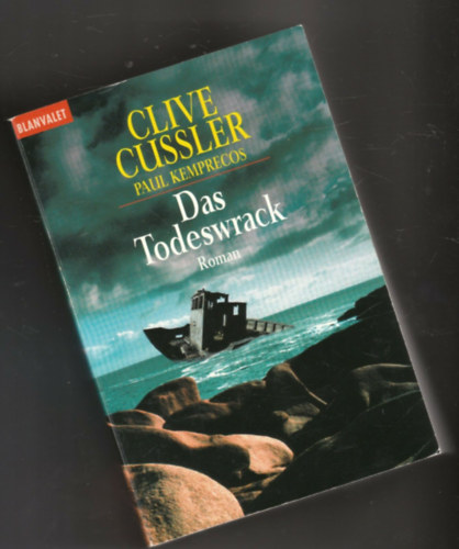 Cussler, Clive-Kemprecos, Paul - Das Todeswrack