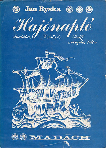 Jan Ryska - Hajnapl -Buddha Csrs s Seriff nevezetes tettei
