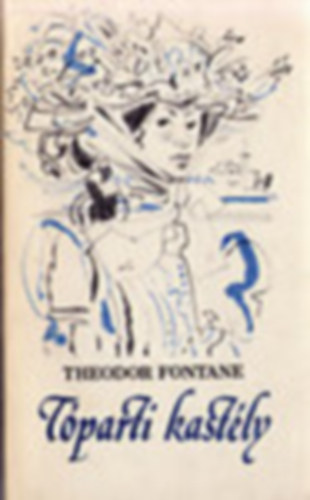 Theodor Fontane - Tóparti kastély