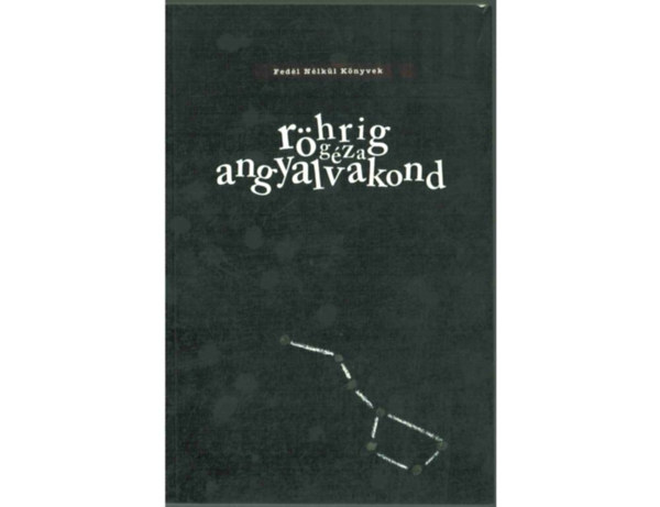SZERZ� R�hrig G�za - Angyalvakond - fed�l n�lk�li k�nyvek
