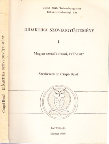 Csap Ben (szerk.) - Didaktika szveggyjtemny I. - Magyar szerzk rsai, 1977-1987