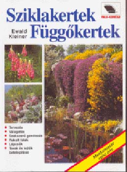 Ewald Kleiner - Sziklakertek-függőkertek