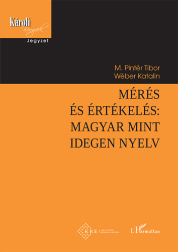 M. Pintr Tibor, Wber Katalin - Mrs s rtkels: magyar mint idegen nyelv