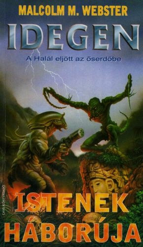 Malcolm M. Webster - Istenek h�bor�ja