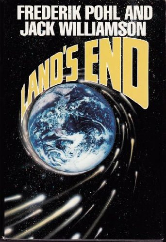 Frederik Pohl, Jack Williamson - Land's End