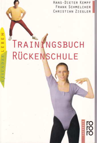 Hans-Dieter Kempf, Frank Schmelcher, Chistian Ziegler - Trainingsbuch Rckenschule
