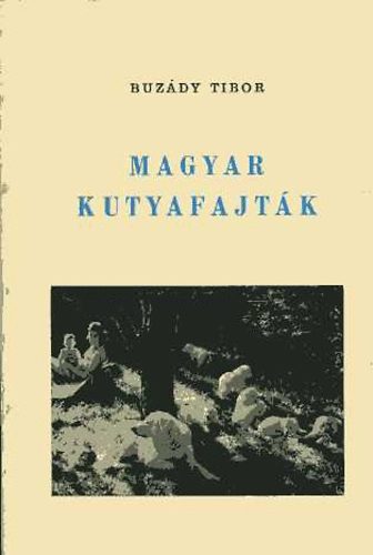 Buzdy Tibor - Magyar kutyafajtk