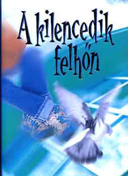 Anne Fine - A kilencedik felh�n