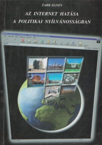 Tarr gnes - Az Internet hatsa a politikai nyilvnossgban