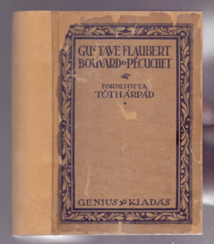 Gustave Flaubert - Bouvard s Pcuchet (Szmozott!)