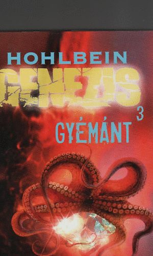 Wolfgang & Heike Hohlbein - Genezis I-II-III.