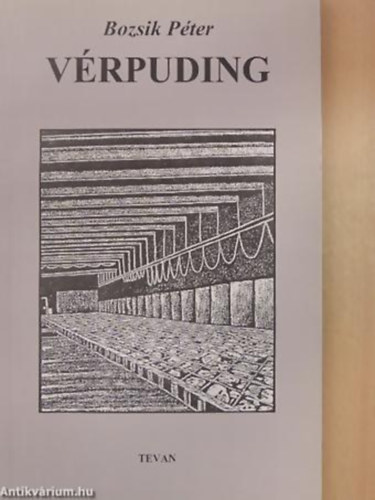 Bozsik Péter - Vérpuding