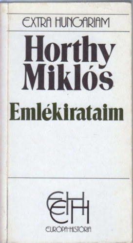 Horthy Mikls - Emlkirataim