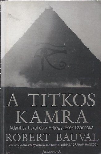 Robert Bauval - A titkos kamra - Atlantisz titkai s a Feljegyzsek Csarnoka