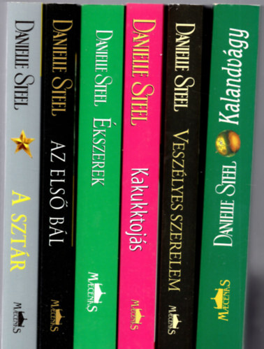 Danielle Steel - 6 db Danielle Steel ( az els bl + kszerek + Kakukktojs +Veszlyes szerelem + Kalandvgy + A sztr )